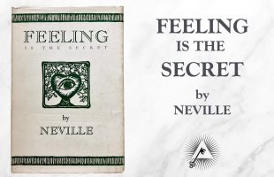 Feeling Is the Secret (1944) by Neville Goddard