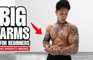 How To Get BIG ARMS For BEGINNERS (NO WEIGHTS NEEDED)