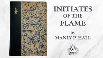 Initiates of the Flame (1922) by Manly P. Hall