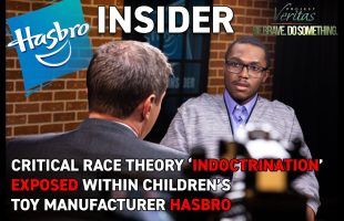 Insider Leaks Critical Race Theory ‘Indoctrination’ Within Children’s Toy Manufacturer Hasbro