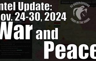 Intel Update – November 30 – War and Peace