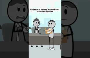 It’s better to just say “no thank you” to the exit interview #animations #manager