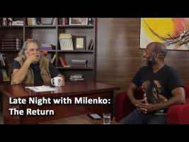 Late Night with Milenko: The Return