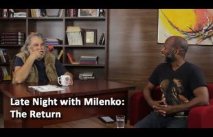 Late Night with Milenko: The Return