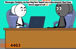 Manager insists on having her input on an approved document| AC: @lorenazoejt