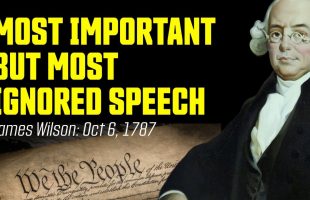Most Important and Most Ignored: James Wilson’s State House Yard Speech