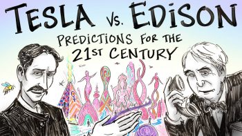Nikola Tesla vs Thomas Edison’s Predictions for the 21st Century
