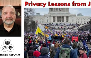 Privacy Lessons from J6 – What the Media Didn’t Tell You