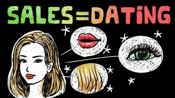 Sales and Dating are the same thing