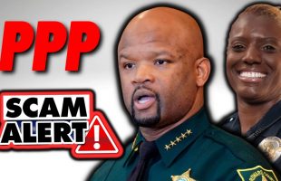 Scammer Cops – PPP Loan Fraud and Broward County Sheriff Department