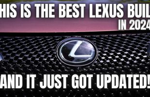 THIS is The Best Lexus Built in 2024 and It Just Got Updated