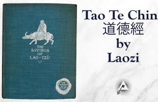 Tao Te Ching (4th Century BCE) by Lao Tzu – translation by Lionel Giles (1904)