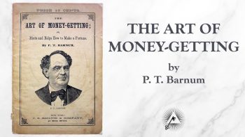 The Art of Money-Getting (1882) by P. T. Barnum