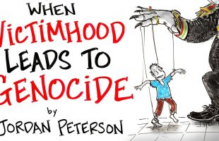 The Dangers of Victimhood – Jordan Peterson