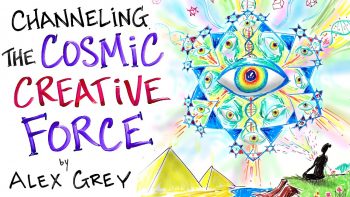The Divine Artist – Alex Grey – Channeling The Cosmic Creative Force