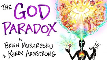 The GOD PARADOX – Brian Muraresku & Karen Armstrong