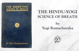The Hindu-Yogi Science of Breath (1903) by Yogi Ramacharaka