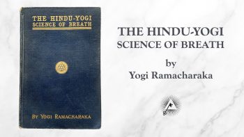 The Hindu-Yogi Science of Breath (1903) by Yogi Ramacharaka