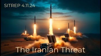 The Iranian Threat – SITREP 4.11.24