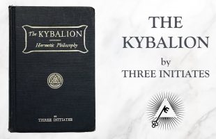 The Kybalion (1908) by Three Initiates (William Walker Atkinson)