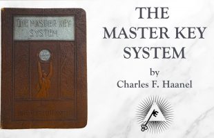 The Master Key System (1916) by Charles F. Haanel