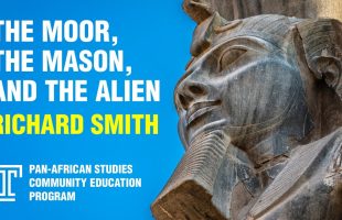 The Moor, the Mason, and the Alien | Richard Smith | PASCEP | Temple University