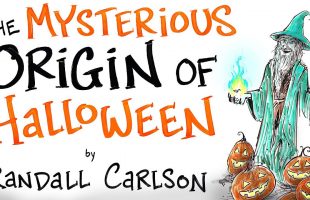 The Mysterious Origin of Halloween – Randall Carlson