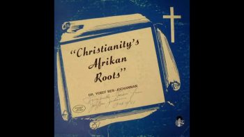 The Phenomenal African Heritage of Christianity by Dr  Yosef Ben Jochannan (1979)