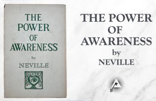The Power of Awareness (1952) by Neville Goddard