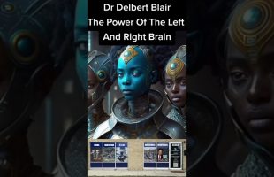 The Power of the Left and Right Brain – Dr. Delbert Blair