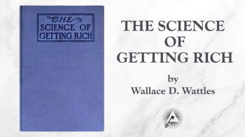 The Science Of Getting Rich (1910) by Wallace D. Wattles