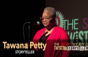 The Secret Society Of Twisted Storytellers – BEST OF TWISTED PT.1 – Tawana Petty