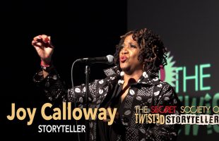The Secret Society Of Twisted Storytellers- Best Of Twisted Pt. 1 – Joy Calloway