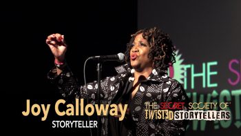 The Secret Society Of Twisted Storytellers- Best Of Twisted Pt. 1 – Joy Calloway