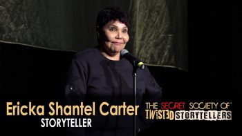 The Secret Society Of Twisted Storytellers – “CANCEL CULTURE!” – Ericka Carter