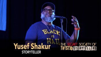 The Secret Society Of Twisted Storytellers – “CRT: Betrayal & Trust” – Yusef Bunchy Shakur