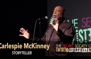 The Secret Society Of Twisted Storytellers – “LOSS, LOST & FOUND!” Carlespie McKinney