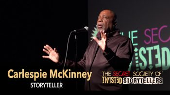 The Secret Society Of Twisted Storytellers – “LOSS, LOST & FOUND!” Carlespie McKinney