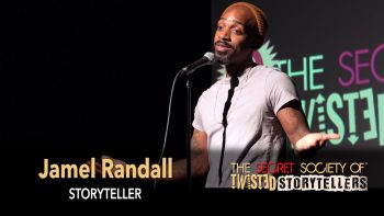 The Secret Society Of Twisted Storytellers – “LOSS, LOST & FOUND!” – Jamel Randall