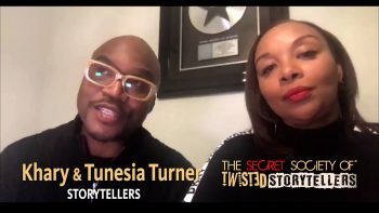 The Secret Society Of Twisted Storytellers – “LOVE STORIES” –  Khary & Tunesia Turner