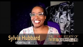 The Secret Society Of Twisted Storytellers – “LOVE STORIES!” – Sylvia Hubbard