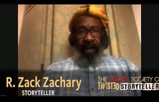 The Secret Society Of Twisted Storytellers – “REAL MEN!” R. Zack Zachary
