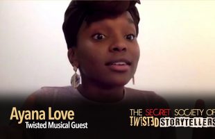 The Secret Society Of Twisted Storytellers – “SOUL FOOD!” – Ayana Love