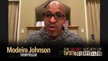 The Secret Society Of Twisted Storytellers – “SOUL FOOD!” – Modeira Johnson