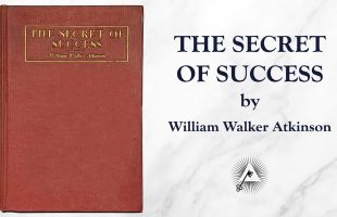 The Secret of Success (1908) by William Walker Atkinson