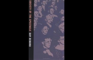 The Society of the Spectacle – Guy Debord – Full Audiobook