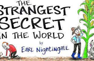 The Strange Secret to Success – Earl Nightingale