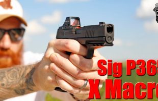 The Truth About the New Sig P365 X Macro: 1000 Round Review