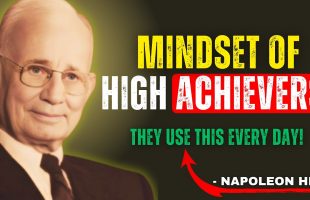 They Do THIS Every Day – The Secret Mindset of High Achievers | Napoleon Hill Motivation