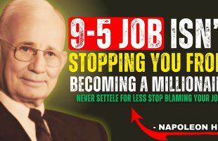 This Is Why You’re Still Broke – Napoleon Hill